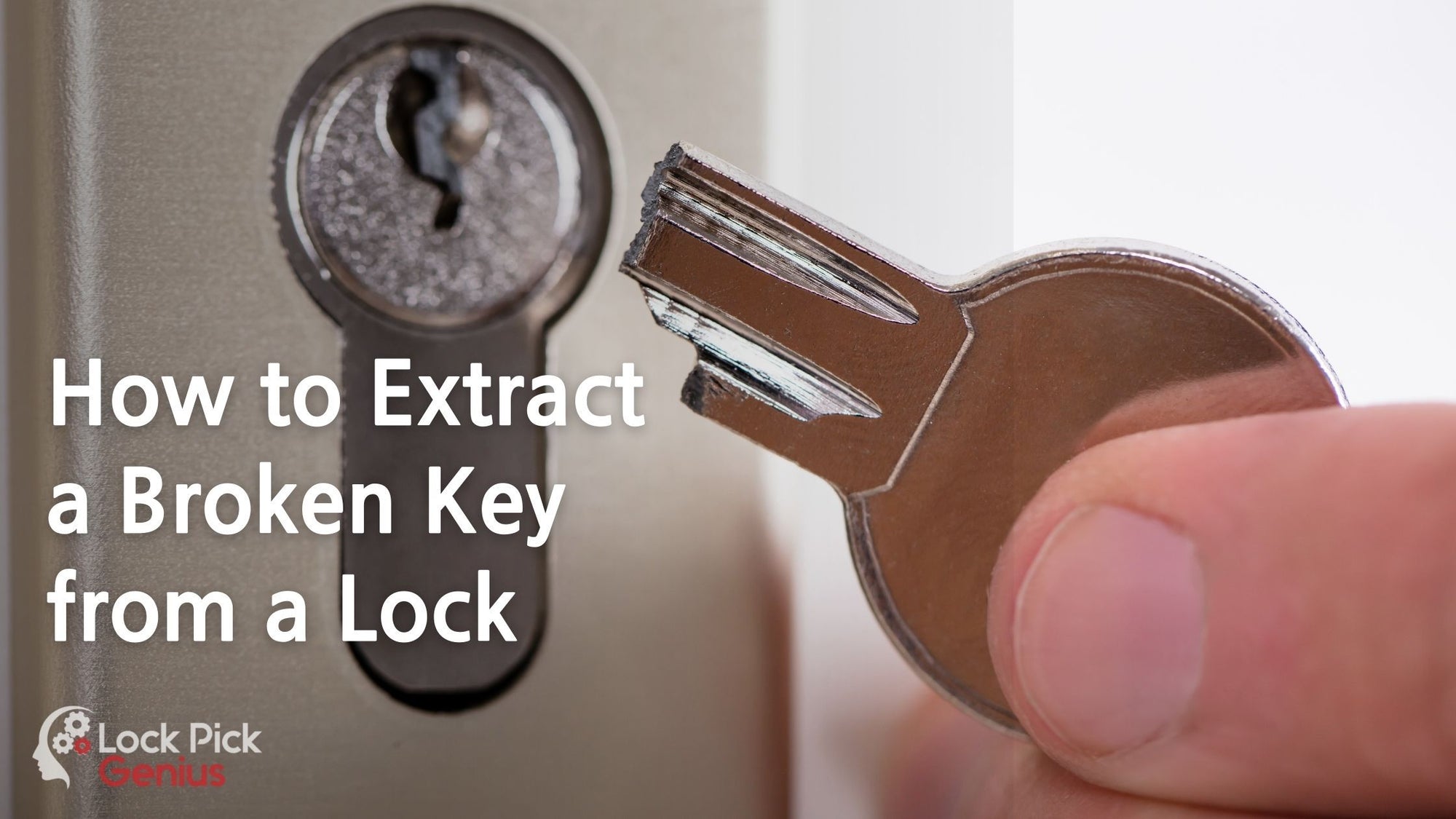 How to extract a broken key from a lock: Using Simple Tools And Common Sense