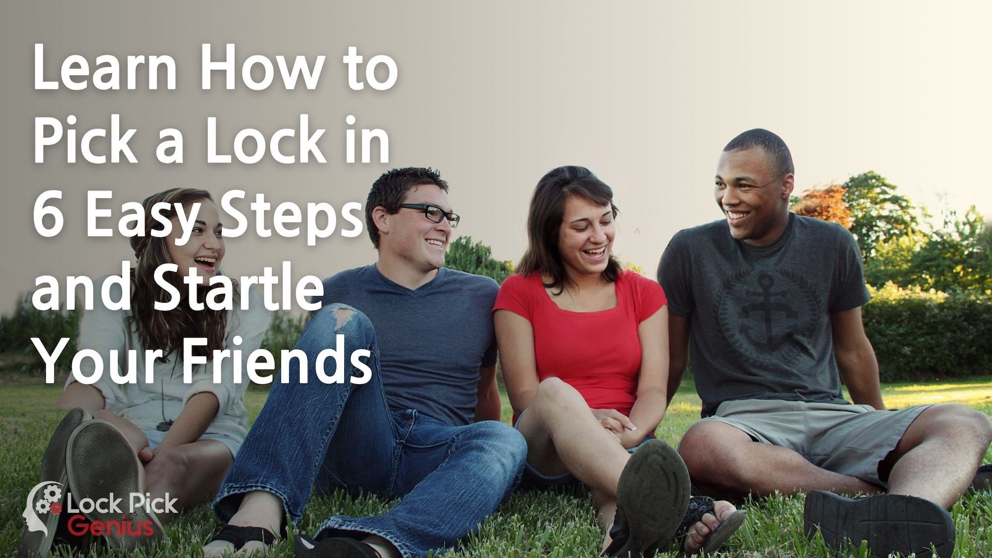 Learn How to Pick a Lock in 6 Easy Steps and Startle Your Friends